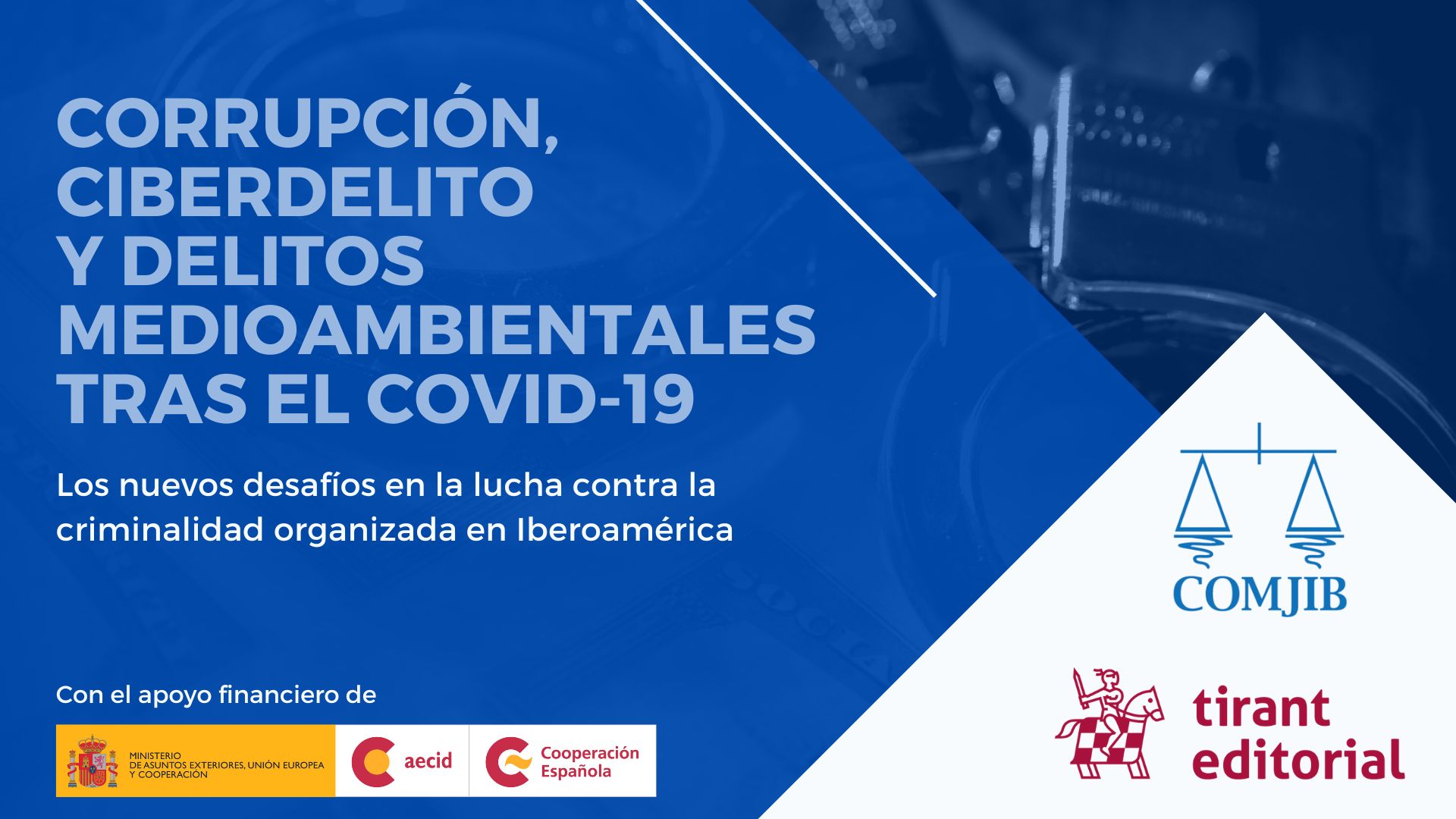 Corrupción, ciberdelito y delitos medioambientales tras el COVID-19