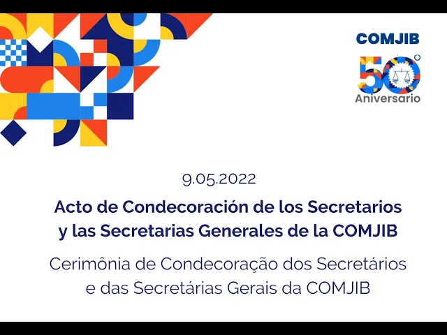 Condecoración de los Secretarios y las Secretarias Generales de la COMJIB. Mayo 2022