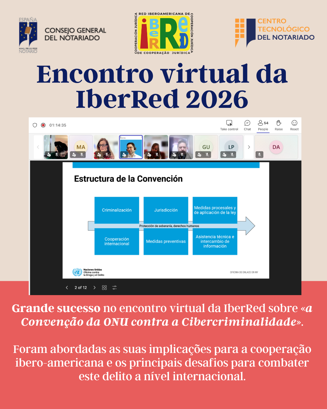 A IberRed reúne especialistas internacionais para debater os principais aspetos da Convenção de Hanói das Nações Unidas sobre a Cibercriminalidade
